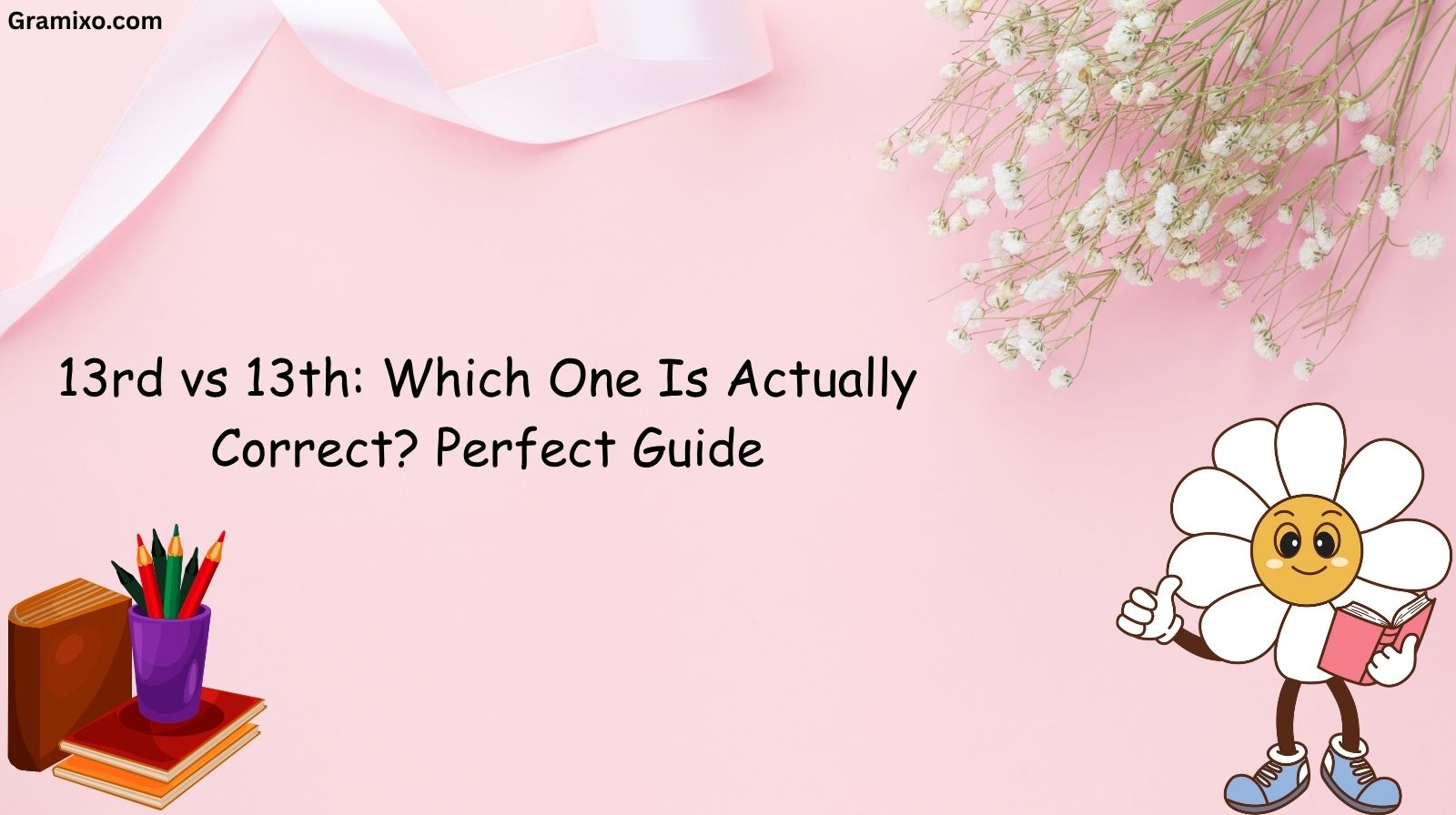 13rd vs 13th: Which One Is Actually Correct? Perfect Guide