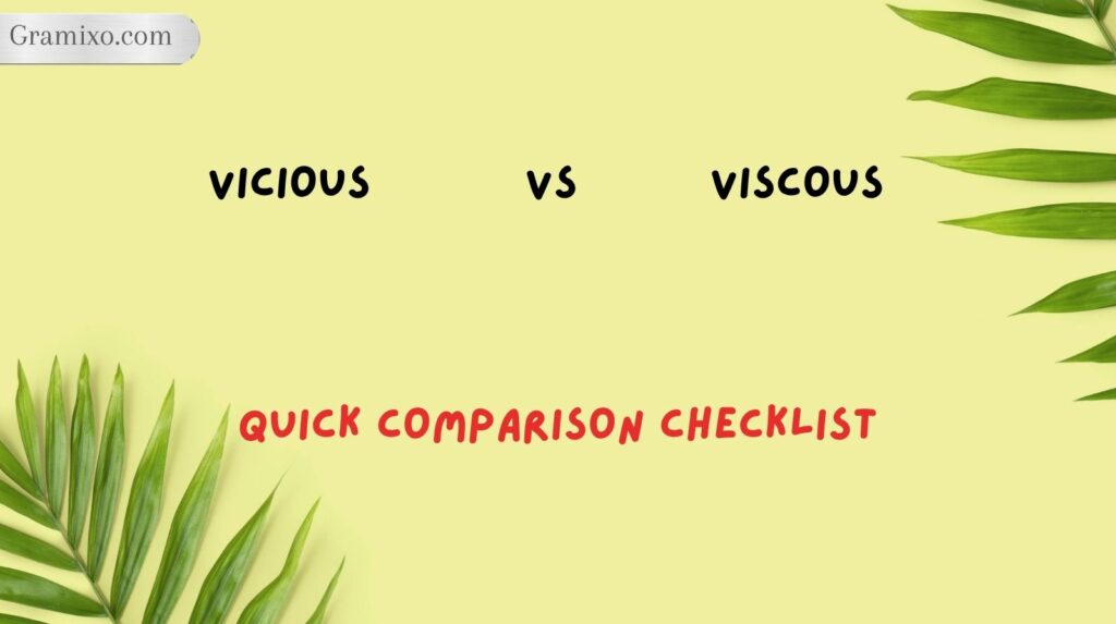 Vicious vs Viscous: Quick Comparison Checklist