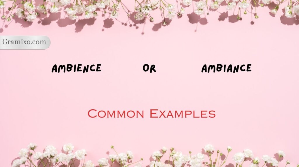 Ambience or Ambiance