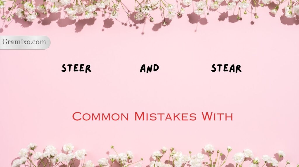 Steer and Stear