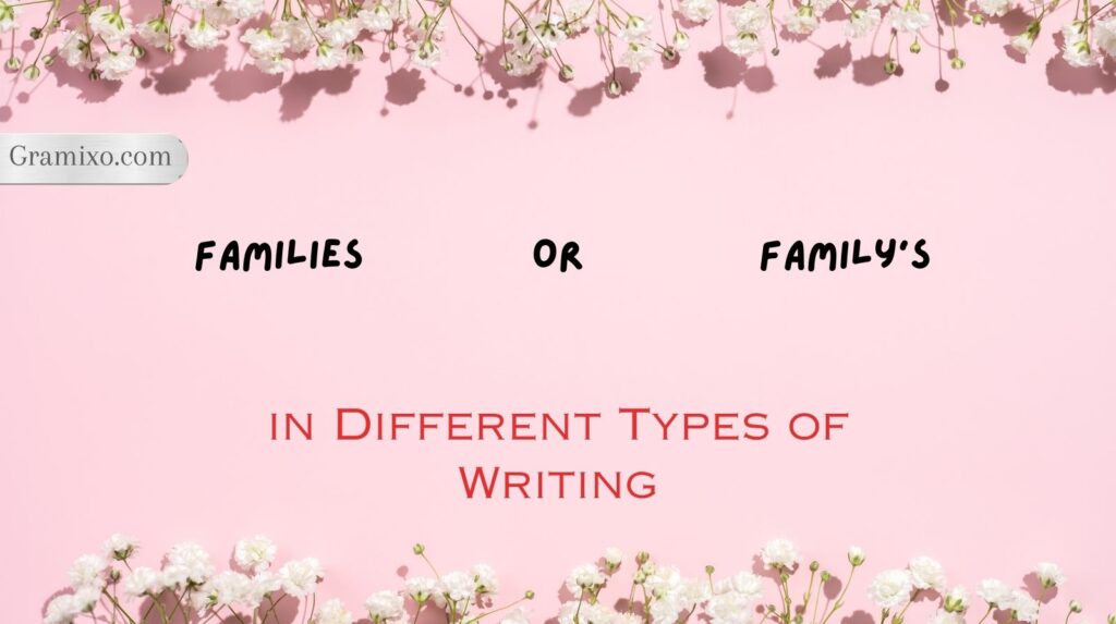 Families or Family’s