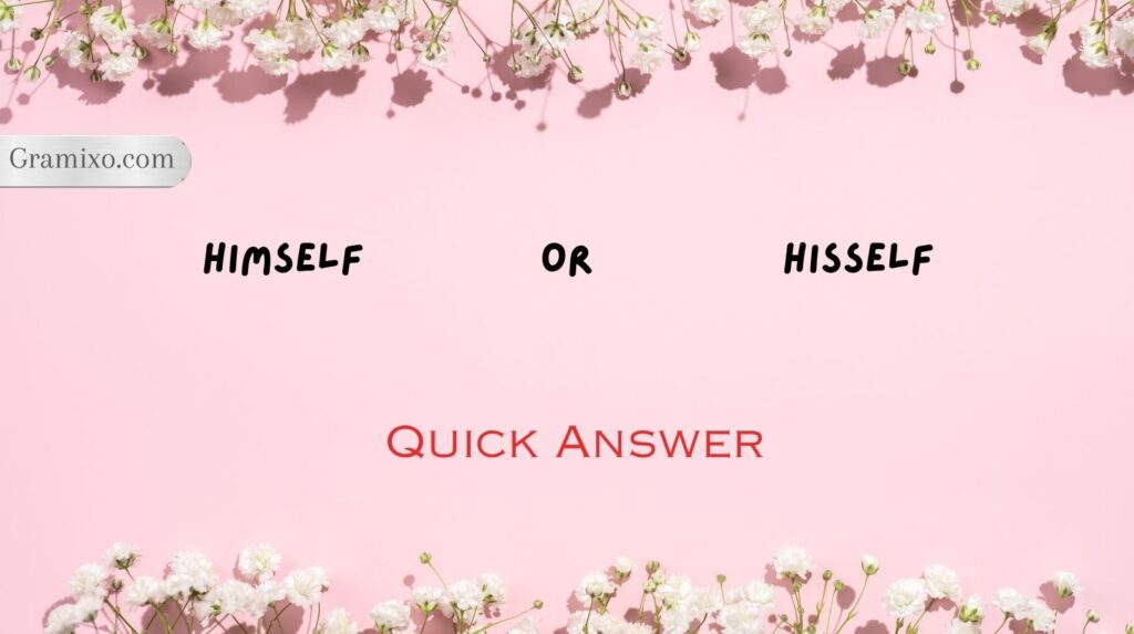 Himself or Hisself
