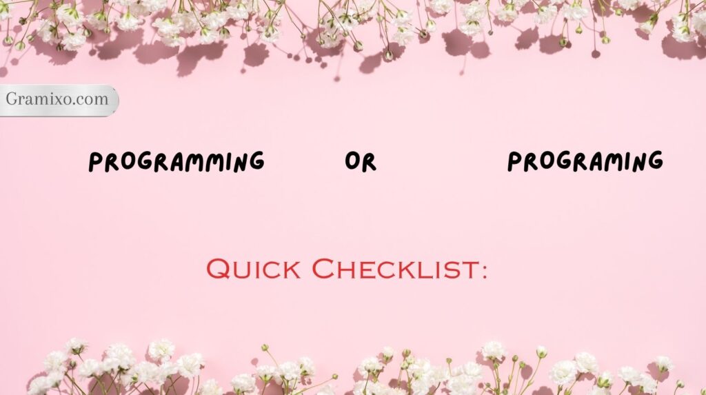 Programming or Programing
