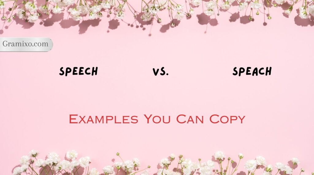 Speech vs. Speach