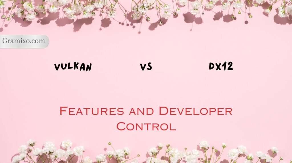 Vulkan vs DX12 