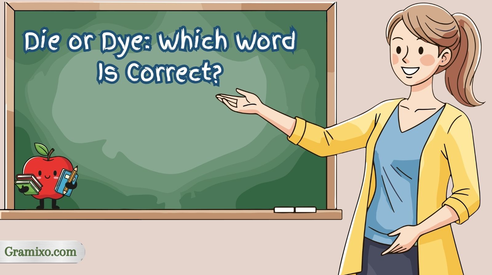 Die or Dye: Which Word Is Correct?